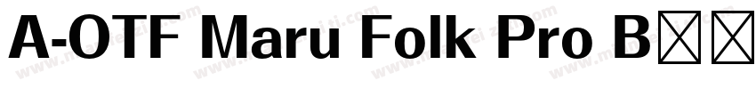 A-OTF Maru Folk Pro B转换器字体转换